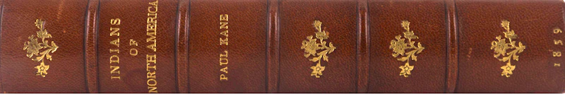 Paul Kane, Wanderings of an Artist Among the Indians of North America, book, 1859 - view 2