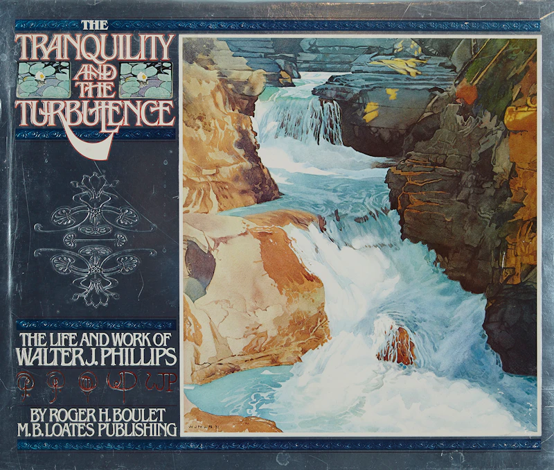 Books and Reference, The Tranquility and the Turbulence: The Life and Work of Walter J. Phillips, book - view 2