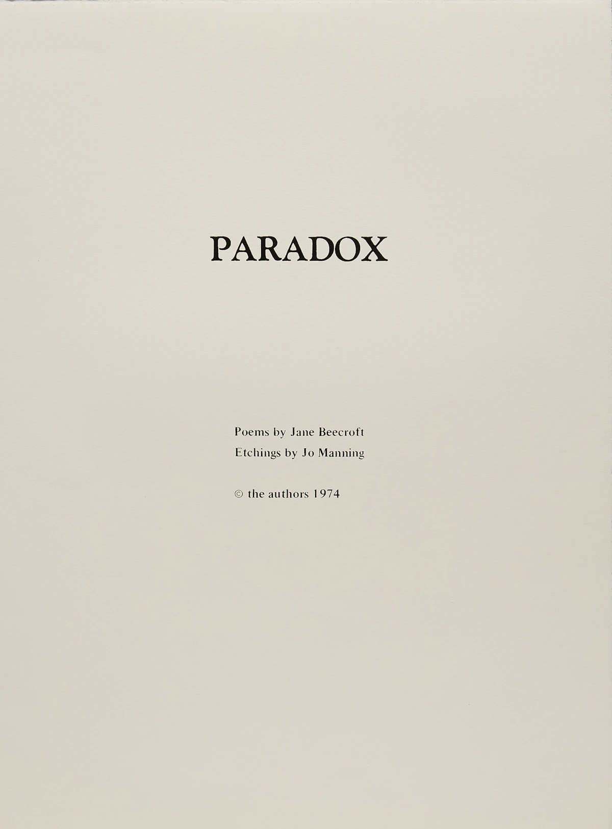 Jo Manning, Paradox: Portfolio of Poems and Seven Etchings, portfolio of poems and seven etchings, 1974