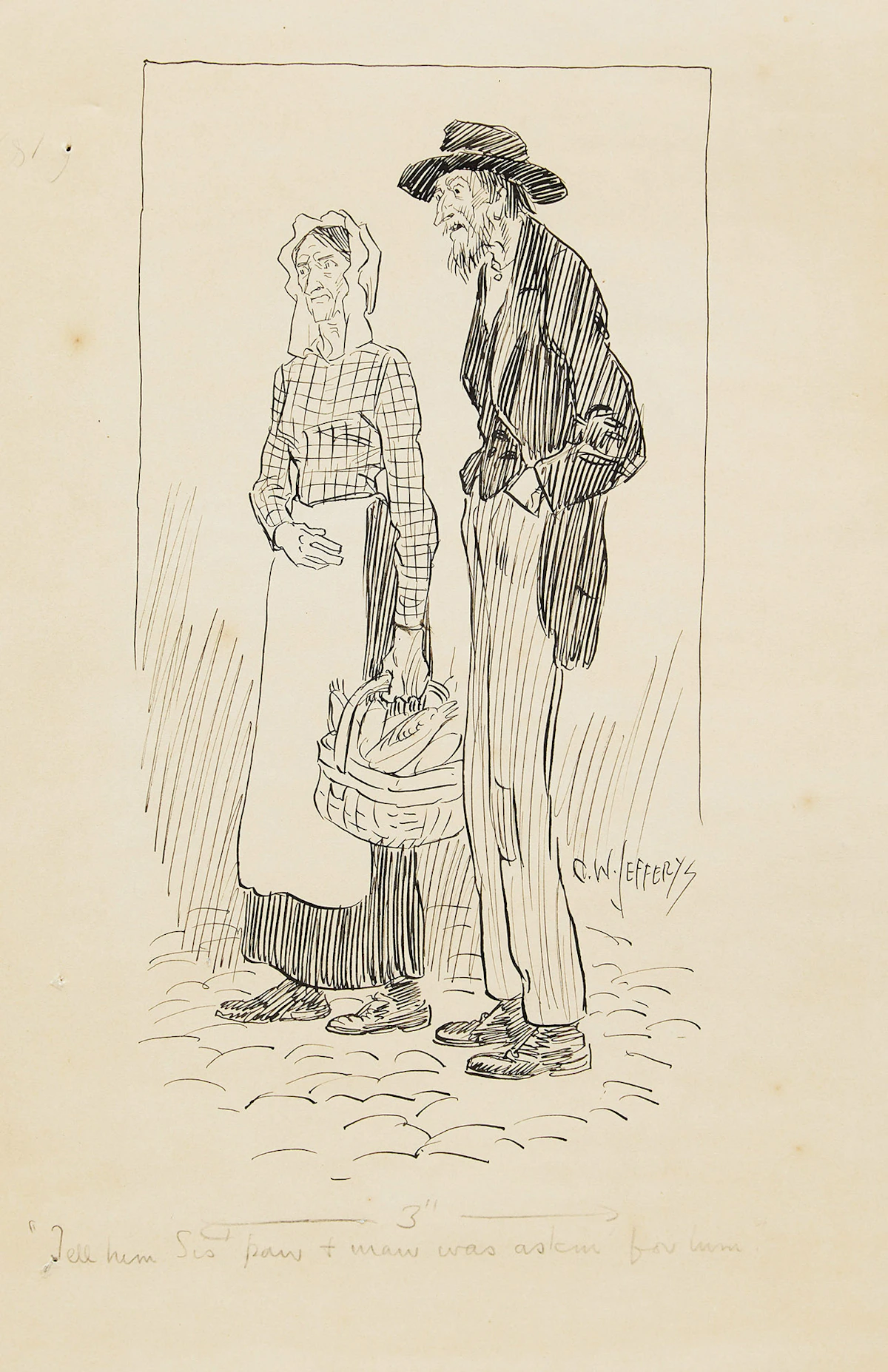 Charles William Jefferys, Tell him Sis’ paw & maw was askin’ for him, ink on paper