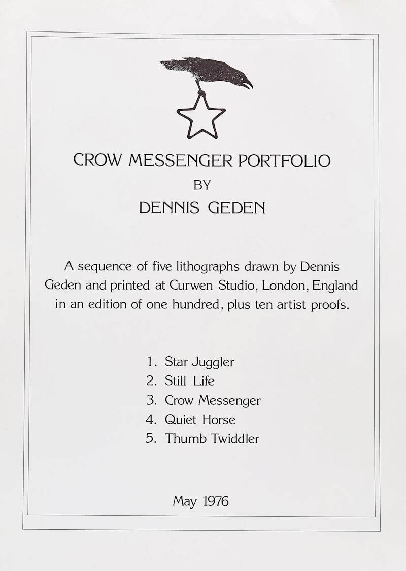 Star Juggler; Still Life; Crow Messenger; Quiet Horse; Thumb Twiddler by Dennis Geden