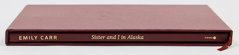 Books and Reference, Emily Carr “Sister and I in Alaska”, book