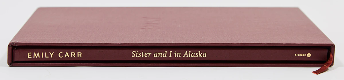 Books and Reference, Emily Carr “Sister and I in Alaska”, book