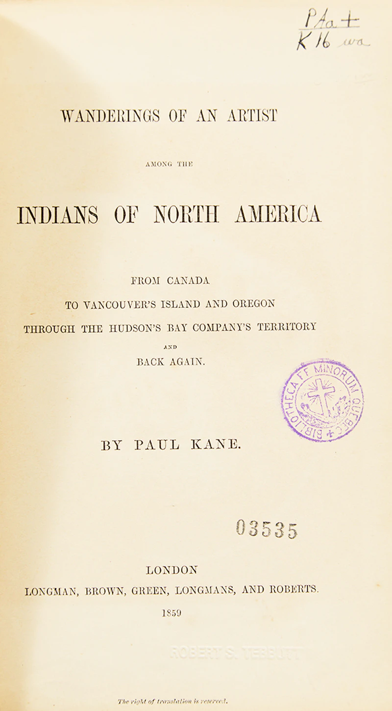 Paul Kane, Wanderings of an Artist Among the Indians of North America, book, 1859 - view 3