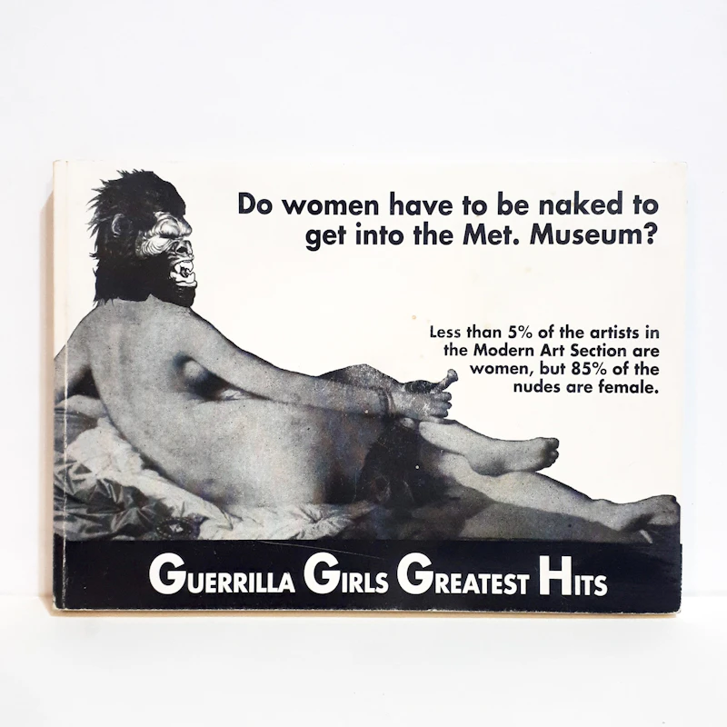 Guerrilla Girls Greatest Hits by Guerrilla Girls
