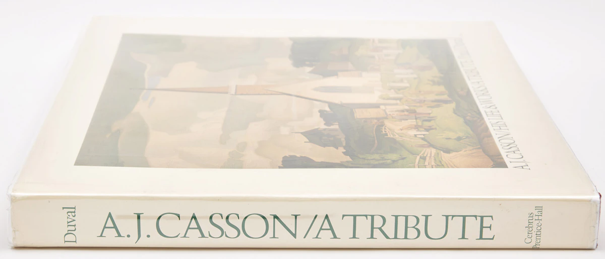 Alfred Joseph Casson, A.J. Casson: His Life and Works, A Tribute, book, 1980