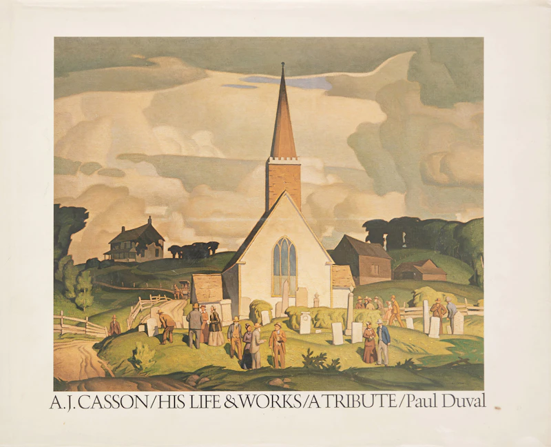 Alfred Joseph Casson, A.J. Casson: His Life and Works, A Tribute, book, 1980 - view 2