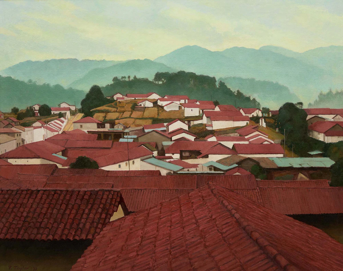 Frederick Bourchier Taylor, Morning Rooftops: Chichicastenango, Guatemala, oil on canvas, 1973